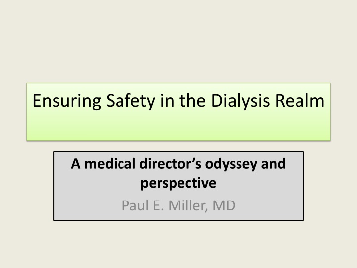 Enhancing Dialysis Safety: Insights and Solutions