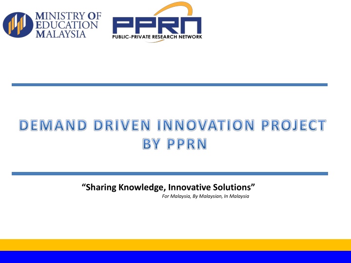 Addressing Innovation Challenges in Malaysia through Demand-Driven Initiatives