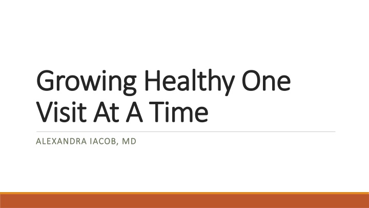 Pediatric Care with Dr. Alexandra Iacob, MD - Growing Healthy One Visit at a Time