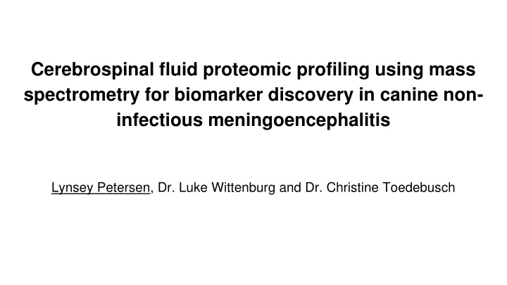 Canine CSF Proteomic Profiling for Non-Infectious Meningoencephalitis Biomarker Discovery