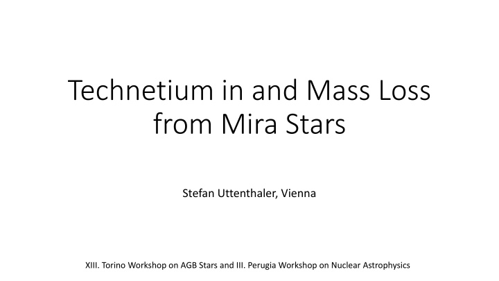 Insights into Mass Loss from Mira Stars