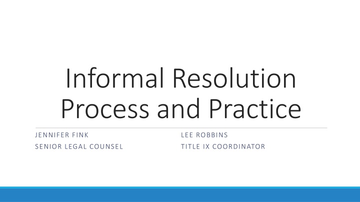 Informal Resolution Process and Practice in Grievance Procedures