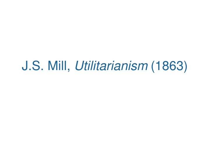 Mill's Utilitarianism and Moral Philosophy