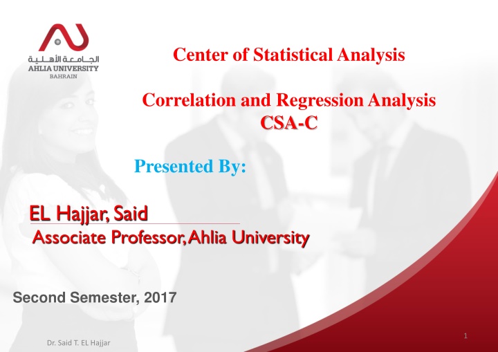 Statistical Analysis: Correlation and Regression Study by Dr. Said T. El Hajjar