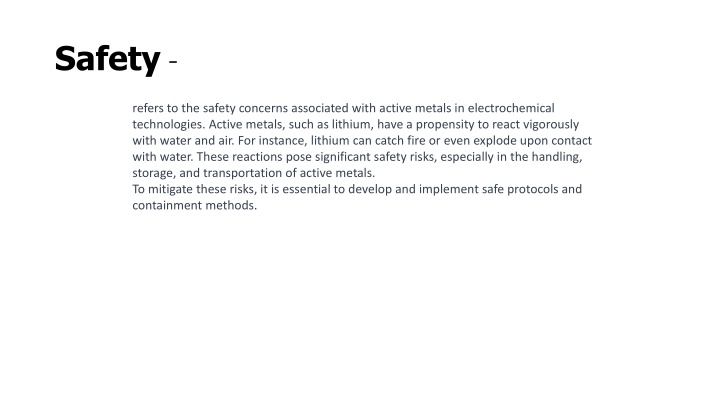 Challenges and Impacts of Active Metals in Electrochemical Technologies