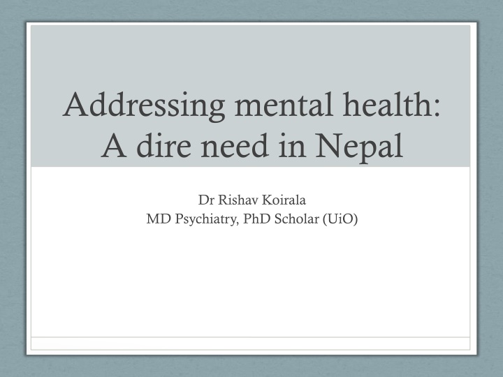 Addressing Mental Health Crisis in Nepal: A Call for Urgent Action