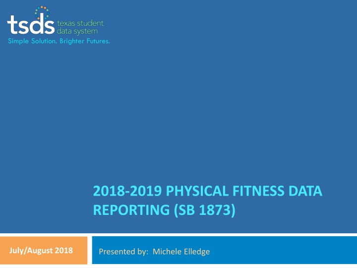Comprehensive Report on Physical Fitness Data Reporting in Texas Education System