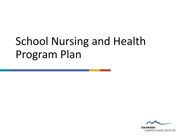 Comprehensive School Nursing and Health Program Plan