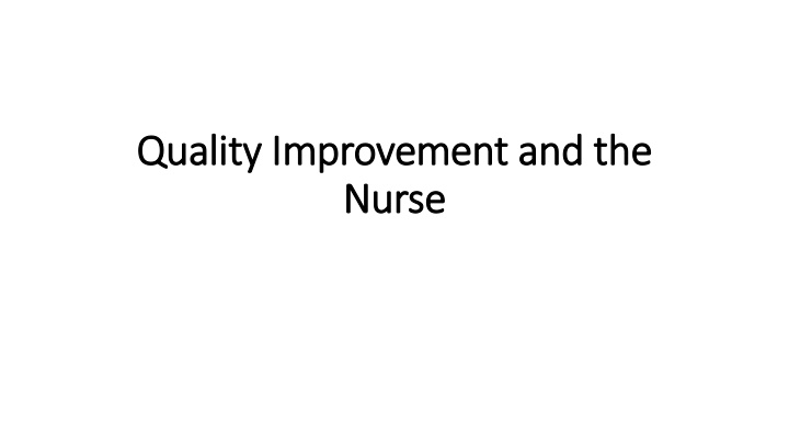 Quality Improvement in Healthcare: Connecting Research, Education, and Practice