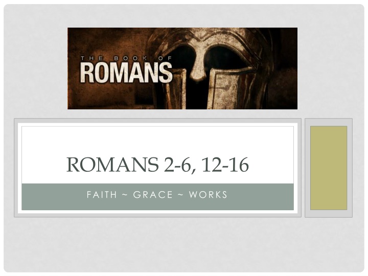 Salvation: Faith, Grace, and Works in Romans