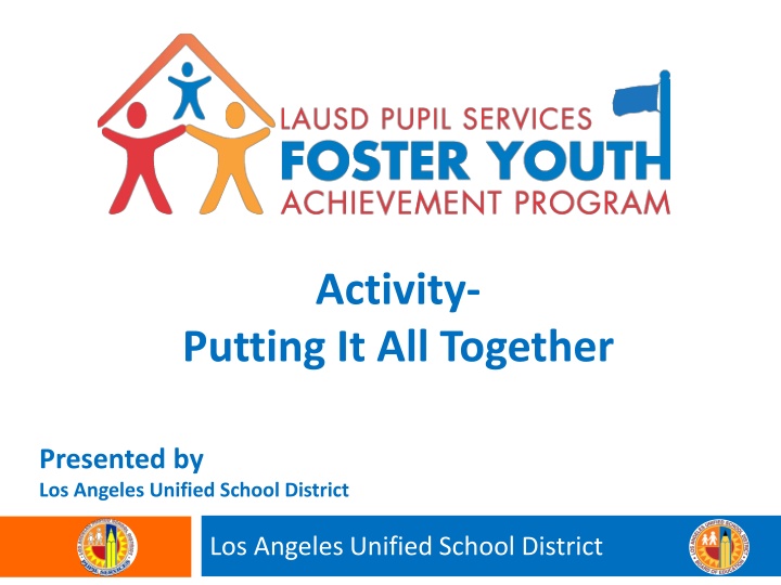 Comprehensive Academic Assessment Workshop for Foster Youth Counselors