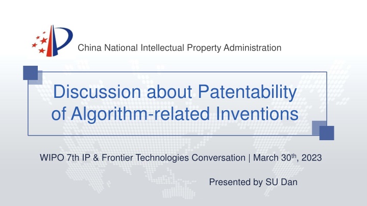 China National Intellectual Property Administration Discussion on Algorithm-related Inventions