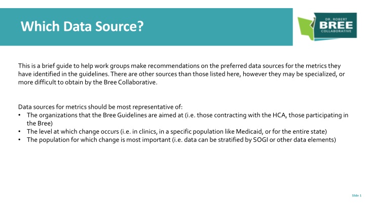 Guide to Recommended Data Sources for Metric Analysis
