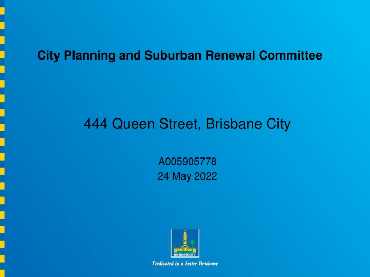 City Planning and Suburban Renewal Committee Project Overview