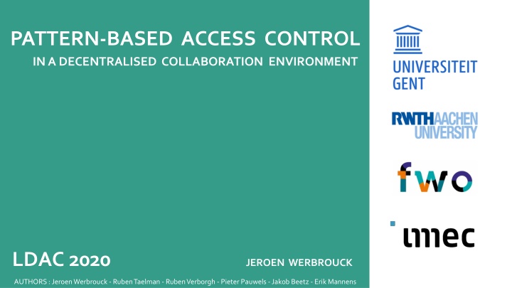 Pattern-Based Access Control in Decentralised Collaboration Environment - LDAC 2020