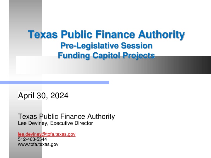 Texas Public Finance Authority Pre-Legislative Session Training Overview