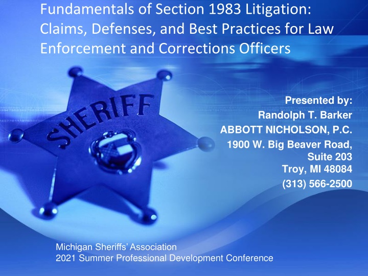 Section 1983 Litigation: Claims, Defenses, and Best Practices