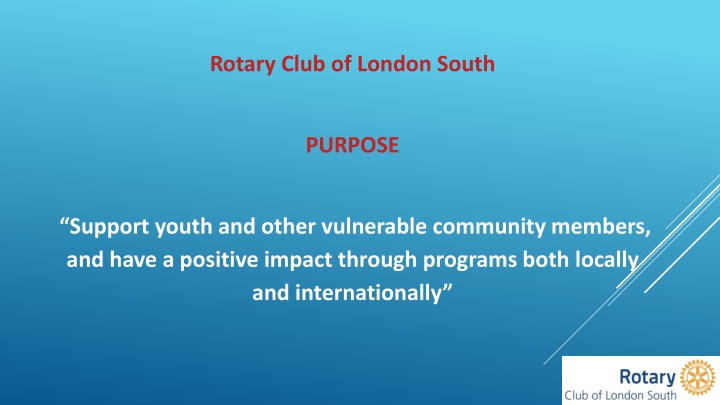 Rotary Club of London South Projects and Initiatives Overview