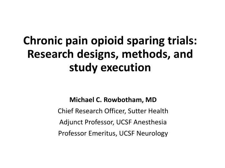 Opioid Sparing Strategies in Chronic Pain Management