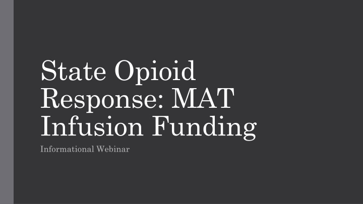 State of Nevada Opioid Response Services Expansion Funding Opportunity