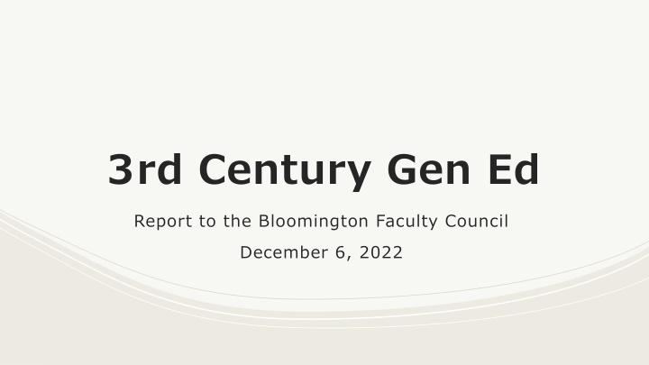 Task Force Report on Future Reforms in General Education at Bloomington