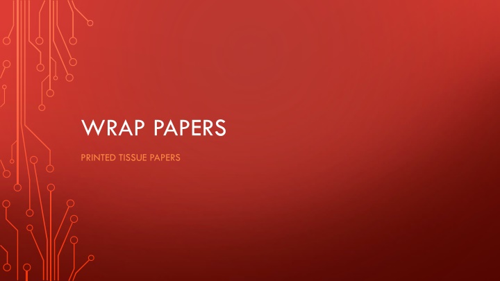 Wrap Papers