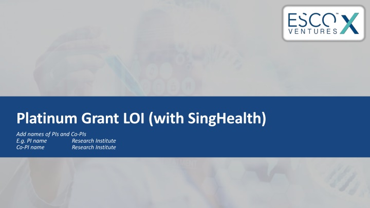 Application for Platinum Grant with SingHealth
