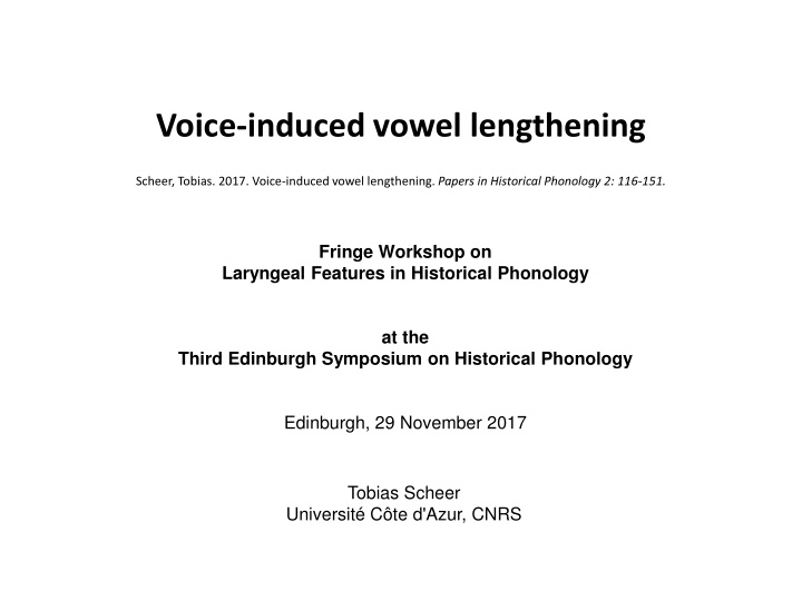 Voice-Induced Vowel Lengthening in Phonology Research