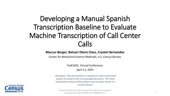 Machine Transcription for Call Center Efficiency