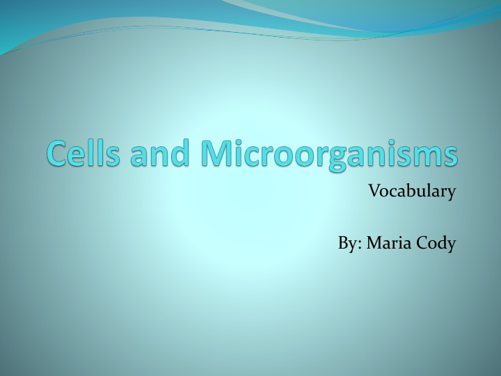 Biology: Key Terms and Concepts in Cell Biology