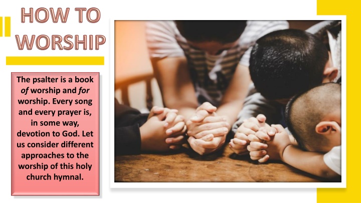 Approaches to Worship in the Psalms