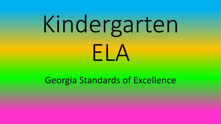 Kindergarten ELA Georgia Standards of Excellence - Reading Literary Skills