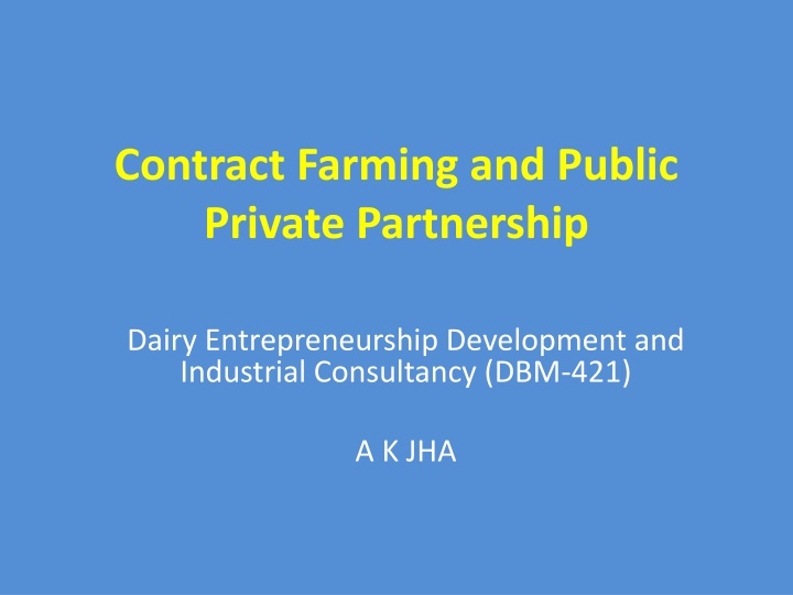 Contract Farming and Public-Private Partnership in Agriculture