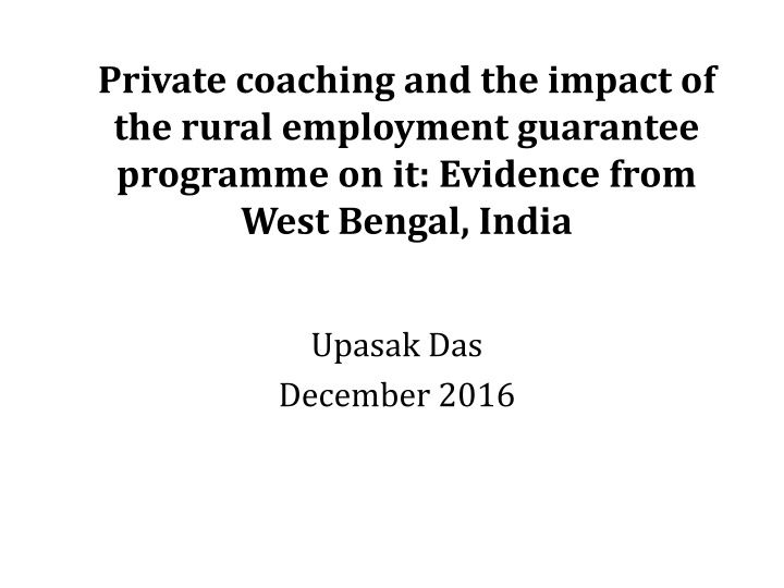 Impact of MGNREGA on Private Coaching in West Bengal, India