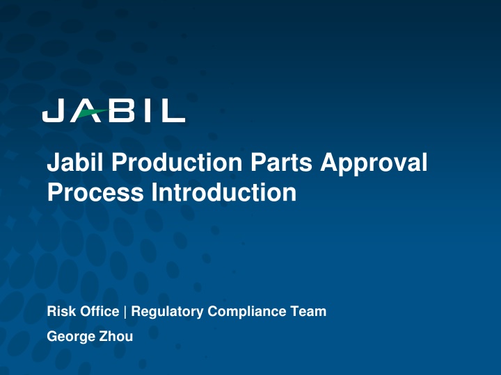 The Jabil Production Parts Approval Process (PPAP)