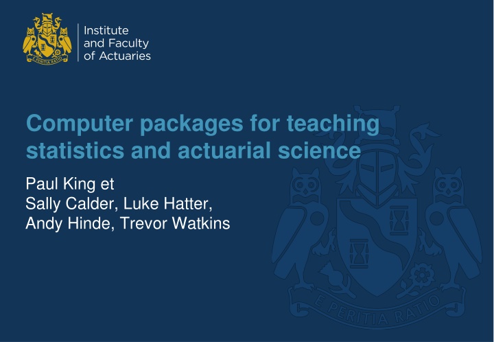 Enhancing Statistics and Actuarial Science Education with Computer Packages