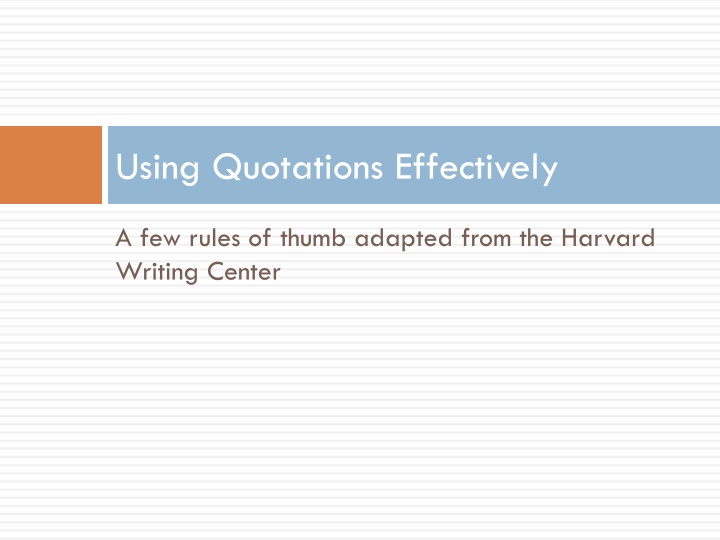 Effective Use of Quotations in Academic Writing