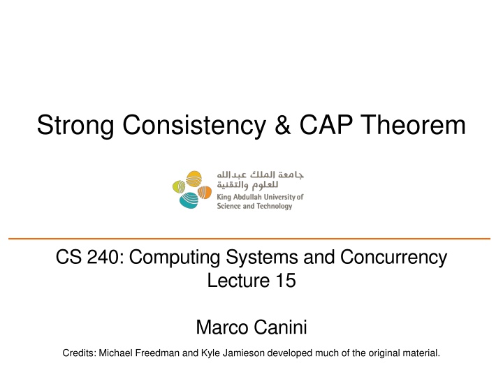 Strong Consistency and CAP Theorem