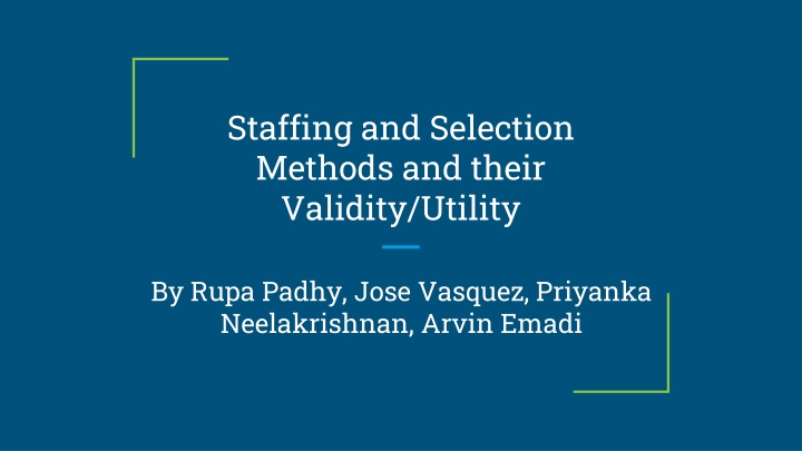 Insights on Staffing and Selection Methods: Validity and Discrimination