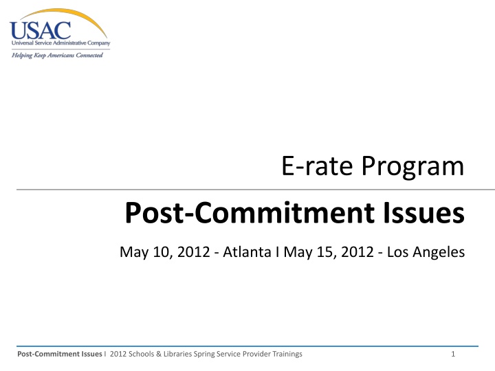 E-Rate Program Post-Commitment Issues in 2012 Schools & Libraries