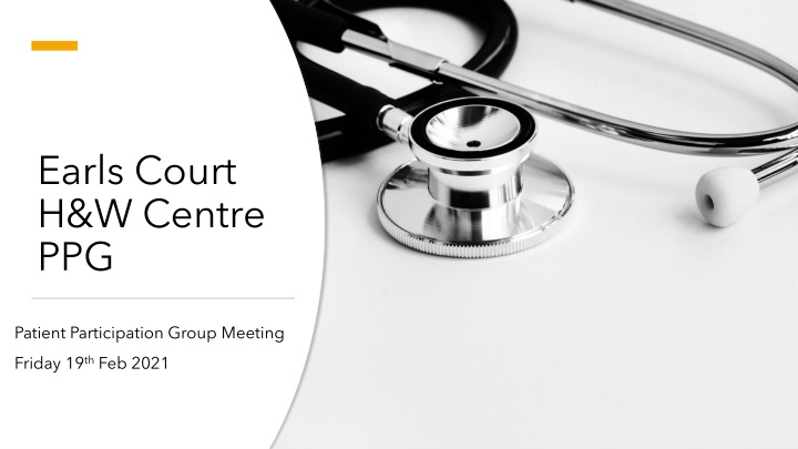 Earls Court H&W Centre PPG Patient Participation Group Meeting