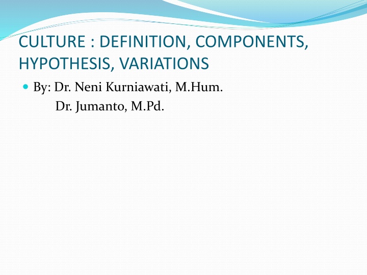 Culture: Definition, Components, and Variations