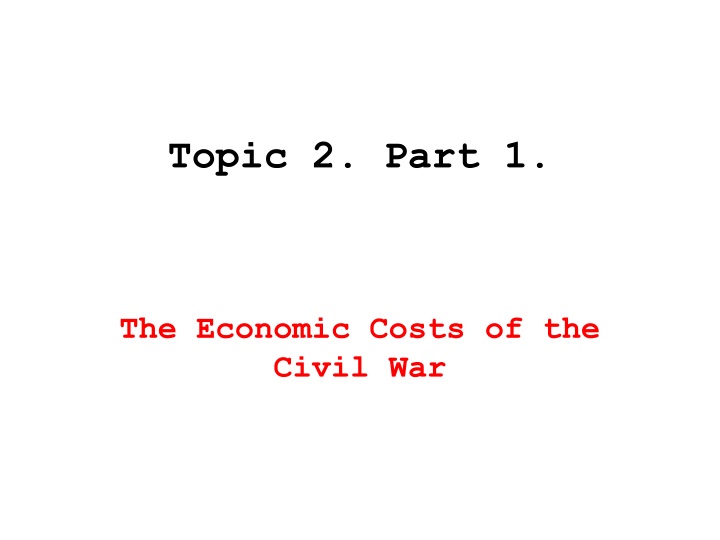 The Economic Costs of the Civil War and Its Impact on Growth