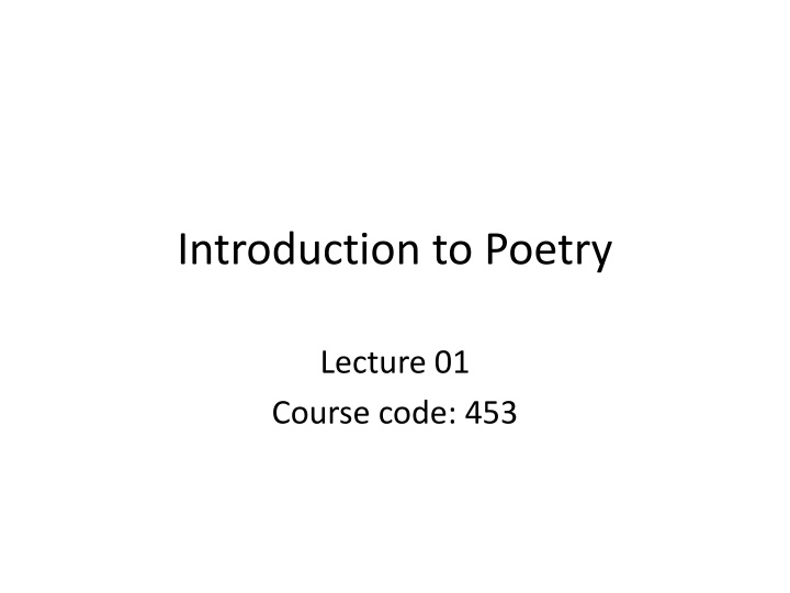 Poetry: Forms, Devices, and Rhythms