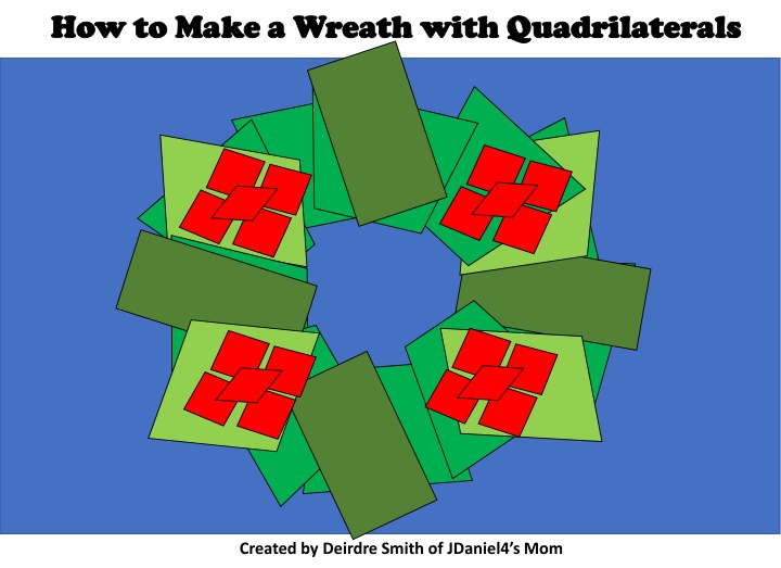 Create a Quadrilateral Wreath with Deirdre Smith's Step-by-Step Guide