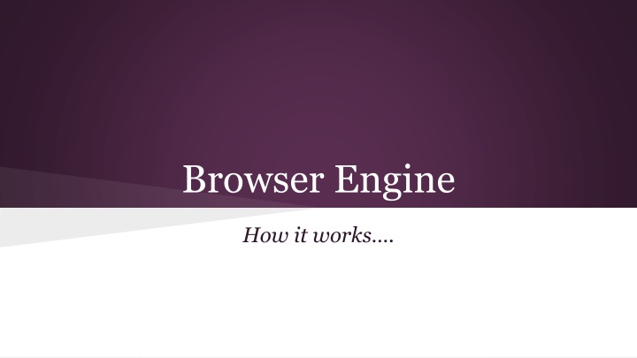 How Browser Engines Work