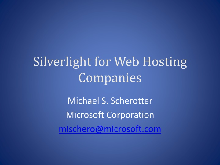Silverlight for Web Hosting Companies