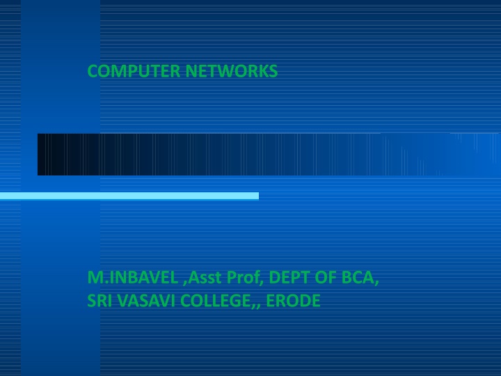 Computer Networks and the Internet: An Overview
