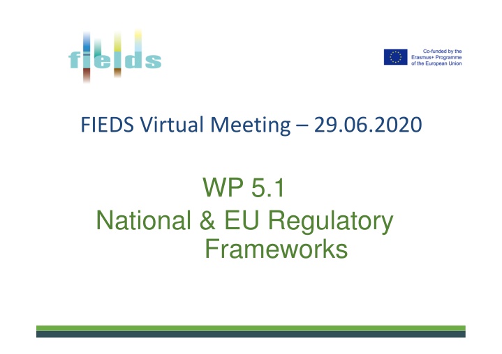 National and EU Regulatory Frameworks for Training and Innovation Opportunities