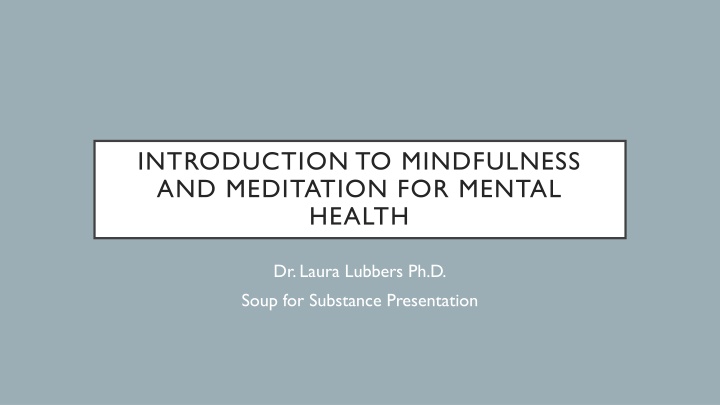 Introduction to Mindfulness and Meditation for Mental Health